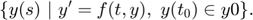 $$\{ y(s) ~|~ y' = f(t,y), \ y(t_0) \in y0\}.$$